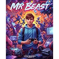 MrBeast - Children's Story Book: Incredible Biography of YouTube Star Jimmy Donaldson, also know as 