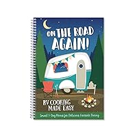 On The Road Again! RV Cooking Made Easy On The Road Again! RV Cooking Made Easy Spiral-bound Kindle