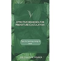 Remedies for premature ejaculation Remedies for premature ejaculation Kindle Paperback