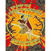 Quest for Defect Elimination (Elements of Great Maintenance Management) Quest for Defect Elimination (Elements of Great Maintenance Management) Kindle Paperback