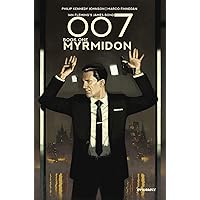 007 Book 1: Myrmidon (007 HC) 007 Book 1: Myrmidon (007 HC) Hardcover Kindle
