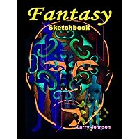 Fantasy Sketchbook Fantasy Sketchbook Hardcover