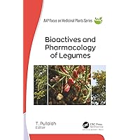 Bioactives and Pharmacology of Legumes Bioactives and Pharmacology of Legumes Kindle Hardcover