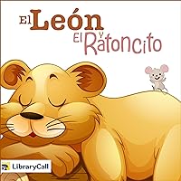 El León y el Ratoncito [The Lion and the Mouse] El León y el Ratoncito [The Lion and the Mouse] Audible Audiobook