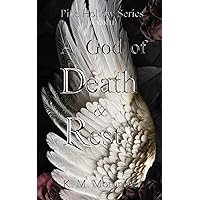 A God of Death & Rest (Pine Hollow Series) A God of Death & Rest (Pine Hollow Series) Paperback Kindle Hardcover