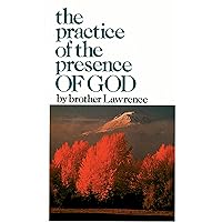 The Practice of the Presence of God The Practice of the Presence of God Mass Market Paperback
