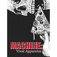 Machine: Vivat Apparatus
