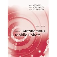 Introduction to Autonomous Mobile Robots (Intelligent Robotics and Autonomous Agents) Introduction to Autonomous Mobile Robots (Intelligent Robotics and Autonomous Agents) Hardcover Kindle