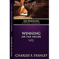 Winning on the Inside (Life Principles Study Series) Winning on the Inside (Life Principles Study Series) Paperback Kindle