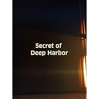 Secret Of Deep Harbor