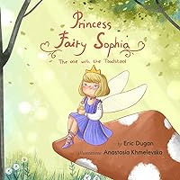 Princess Fairy Sophia: The One With The Toadstool Princess Fairy Sophia: The One With The Toadstool Paperback