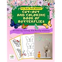 Cut Out And Coloring Book Of Butterflies: 64 coloring, cutting, and pasting templates, decorative wall art for kids, Butterfly-shaped paper ... for kids and adults alike. (Italian Edition) Cut Out And Coloring Book Of Butterflies: 64 coloring, cutting, and pasting templates, decorative wall art for kids, Butterfly-shaped paper ... for kids and adults alike. (Italian Edition) Paperback