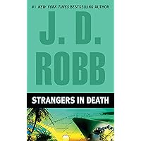 Strangers in Death (In Death, Book 26) Strangers in Death (In Death, Book 26) Kindle Audible Audiobook Mass Market Paperback Hardcover Paperback MP3 CD