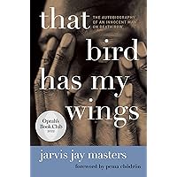 That Bird Has My Wings: An Oprah's Book Club Pick