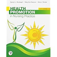 Health Promotion in Nursing Practice Health Promotion in Nursing Practice Paperback eTextbook