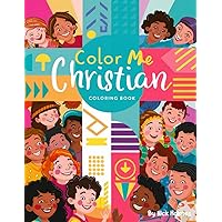 Color me Christian: A children's coloring book