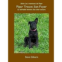 Piper Trouve Son Foyer (French Edition)