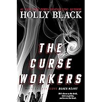 The Curse Workers: White Cat; Red Glove; Black Heart The Curse Workers: White Cat; Red Glove; Black Heart Kindle Paperback Hardcover