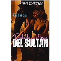 Deshecho por el toque del sultán (Bianca) (Spanish Edition)