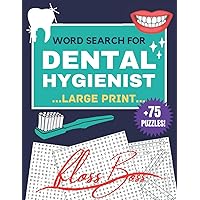Dental Hygienist Gifts : Large Print +75 Word Search Puzzles for Dental Hygienist | Floss Boss: Gift for Dental Hygienist