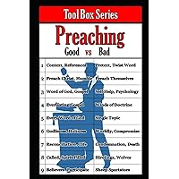 Good versus Bad Preaching (The ToolBox Series) Good versus Bad Preaching (The ToolBox Series) Paperback Kindle