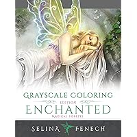Enchanted Magical Forests - Grayscale Coloring Edition (Grayscale Coloring Books by Selina) Enchanted Magical Forests - Grayscale Coloring Edition (Grayscale Coloring Books by Selina) Paperback