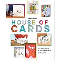 House of Cards: Step-by-step projects for beautiful handmade greetings cards House of Cards: Step-by-step projects for beautiful handmade greetings cards Hardcover Kindle