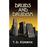 Druids and Druidism (Dover Occult) Druids and Druidism (Dover Occult) Hardcover Paperback