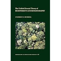 The Unified Neutral Theory of Biodiversity and Biogeography (MPB-32) (Monographs in Population Biology, 32) The Unified Neutral Theory of Biodiversity and Biogeography (MPB-32) (Monographs in Population Biology, 32) Paperback eTextbook