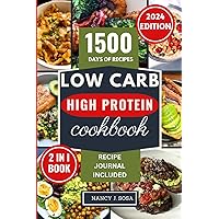 Low Carb High Protein Cookbook: Transform Your Health and Body with Delicious Low Carb High Protein Recipes with Nutrient-Packed meals for Optimal ... Fitness (The Healthy Eating You Crave For) Low Carb High Protein Cookbook: Transform Your Health and Body with Delicious Low Carb High Protein Recipes with Nutrient-Packed meals for Optimal ... Fitness (The Healthy Eating You Crave For) Paperback Kindle