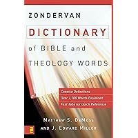 Zondervan Dictionary of Bible and Theology Words Zondervan Dictionary of Bible and Theology Words Kindle Paperback
