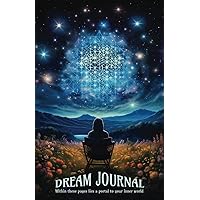 Dream Journal - Diary to Track Your Dreams - Sleep Reflection Notebook - Document, Reflect, and Understand Your Dreams: Your Personal Dream Record Book for Nighttime Visions