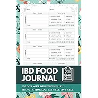 IBD Food Journal: Daily Food Tracker for People with Crohn's Disease, Ulcerative Colitis, IBS and Digestive Disorders