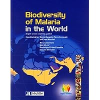 Biodiversity of Malaria in the World Biodiversity of Malaria in the World Hardcover