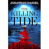 The Killing Tide: An apocalyptic disaster thriller