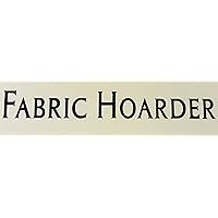 Chalet Publishing Fabric Hoarder