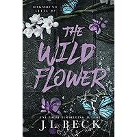 The Wildflower: A Dark New Adult Bully Romance (Oakmount Elite) The Wildflower: A Dark New Adult Bully Romance (Oakmount Elite) Kindle Paperback Audible Audiobook Hardcover