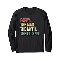 Poppy The Man The Myth The Legend Father's Day Grandpa Long Sleeve T-Shirt