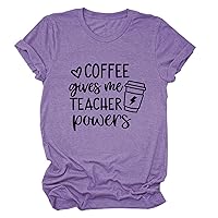 Coffee Gives Me Teacher Powers T-Shirt Women Funny Teacher Gift Shirt Casual Short Sleeve Crewneck Tees Summer Tops