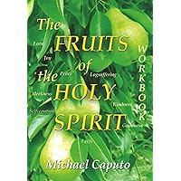 The Fruits of the Spirit: (WORKBOOK) The Fruits of the Spirit: (WORKBOOK) Paperback