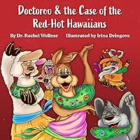Doctoroo & the Case of the Red-Hot Hawaiians Doctoroo & the Case of the Red-Hot Hawaiians Paperback Kindle