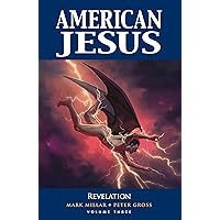 American Jesus Volume 3: Revelation American Jesus Volume 3: Revelation Paperback Kindle