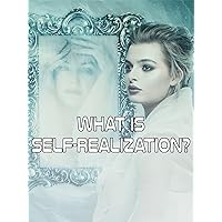What is Self-Realization?