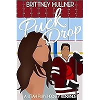 Puck Drop (Utah Fury Hockey Book 1)