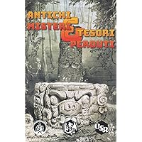 Antichi Misteri & Tesori Perduti: Gioco d'avventura moderno (Italian Translation Alliance) (Italian Edition)
