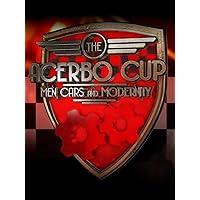 The Acerbo Cup - Men, Cars and Modernity