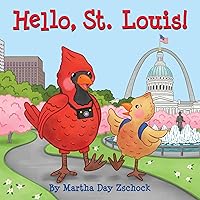 Hello, St. Louis! Hello, St. Louis! Board book