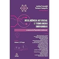 INTELIGÊNCIA ARTIFICIAL E TECNOLOGIAS INOVADORAS; A NOVA ERA DA INTELIGÊNCIA ARTIFICIAL (Portuguese Edition) INTELIGÊNCIA ARTIFICIAL E TECNOLOGIAS INOVADORAS; A NOVA ERA DA INTELIGÊNCIA ARTIFICIAL (Portuguese Edition) Kindle