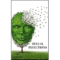 Sexual Infections Sexual Infections Paperback Kindle