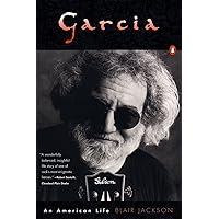 Garcia : An American Life Garcia : An American Life Paperback Kindle Hardcover Mass Market Paperback